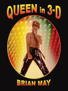 Queen in 3D - Brian May