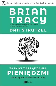 Tajniki zarządzania pieniędzmi - Strutzel Dan, Tracy Brian