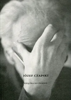 Józef Czapski Książka do pisania