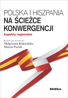Polska i Hiszpania na ścieżce konwergencji