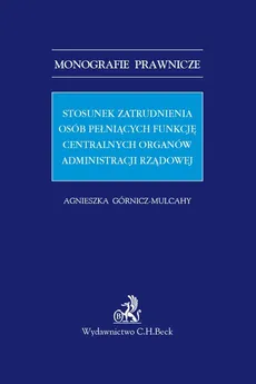 Stosunek zatrudnienia osób pełniących funkcję centralnych organów administracji rządowej - Outlet - Agnieszka Górnicz-Mulcahy