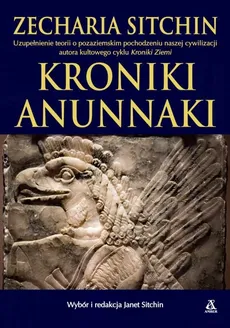 Kroniki Anunnaki - Zecharia Sitchin