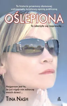 Oślepiona - Outlet - Tina Nash