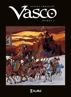 Vasco Księga 2 - Gilles Chaillet