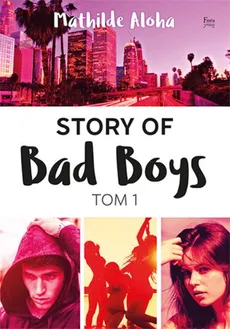 Story of Bad Boys Tom 1 - Outlet - Mathilde Aloha