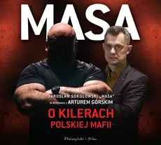 Masa o kilerach polskiej mafii - CD - Artur Górski, Sokołowski Jarosław