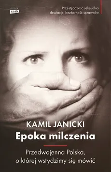 Epoka milczenia - Outlet - Kamil Janicki