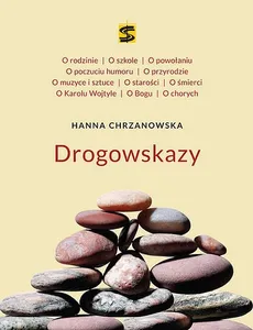Hanna Chrzanowska Drogowskazy - Outlet