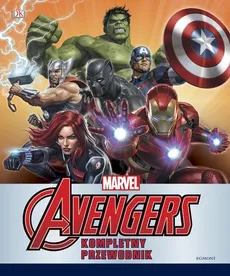 Marvel Avengers Kompletny przewodnik - Outlet - Scott Beatty, Alan Cowsill, Alastair Dougall, Melanie Scott