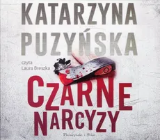 Czarne narcyzy - CD - Katarzyna Puzyńska