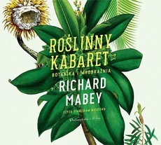 Roślinny kabaret - CD - Mabey Richard