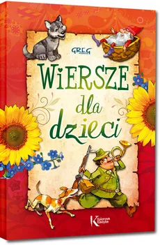Wiersze dla dzieci - Outlet - Bełza Władysław Fredro Aleksander Jachowicz Stanisław, Maria Konopnicka, Ignacy Krasicki, Mickiewi