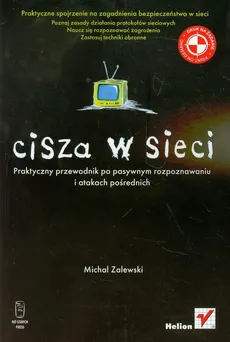 Cisza w sieci - Michał Zalewski
