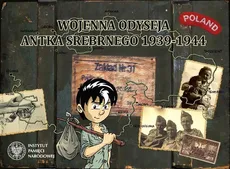 Wojenna odyseja Antka Srebrnego 1939-1944 Pakiet - Outlet - Tomasz Robaczewski, Hubert Ronek