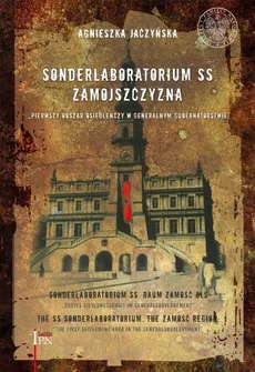 Sonderlaboratorium SS Zamojszczyzna - Outlet - Agnieszka Jaczyńska