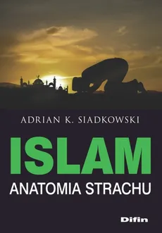 Islam - Siadkowski Adrian K.