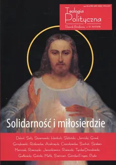 Solidarność i miłosierdzie Teologia Polityczna nr 10 2017/2018 - Outlet