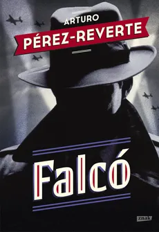 Falco - Arturo Perez-Reverte