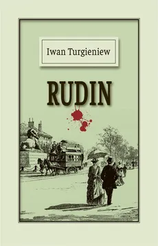 Rudin - Iwan Turgieniew