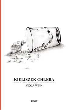 Kieliszek chleba - Viola Wein