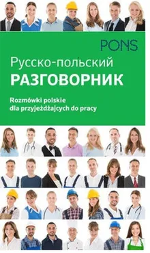 Rozmówki polskie dla przyjeżdżających do pracy Razgowornik