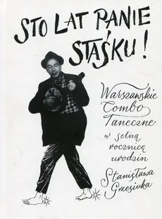 Sto lat panie Staśku + CD