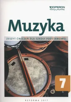Muzyka 7 Zeszyt ćwiczeń - Justyna Górska-Guzik