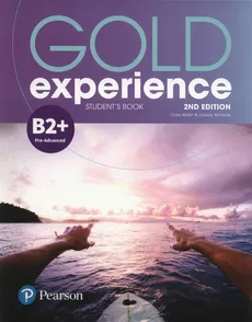 Gold Experience 2nd edition B2+ Student's Book - Outlet - Clare Walsh, Lindsay Warwick
