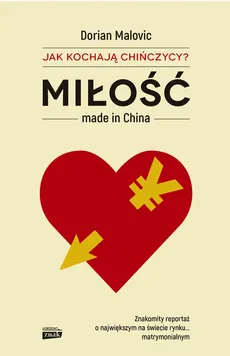 Miłość made in China - Dorian Malovic
