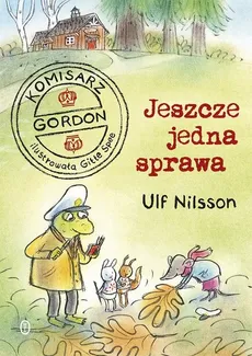 Komisarz Gordon. Jeszcze jedna sprawa - Ulf Nilsson