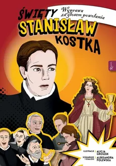 Święty Stanisław Kostka - Aleksandra Polewska