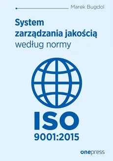 System zarządzania jakością według normy ISO 9001:2015 - Outlet - Marek Bugdol