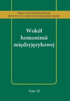 Wokół homonimii międzyjęzykowej - Małgorzata Majewska