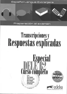 Especial DELE B2 curso completo klucz - Pilar Alzugaray, Barrios Maria Jose, Paz Partolome