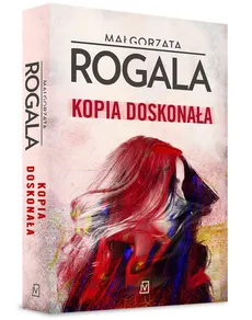 Kopia doskonała - Outlet - Małgorzata Rogala