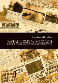 Kataklizmy w mediach - Magdalena Hodalska