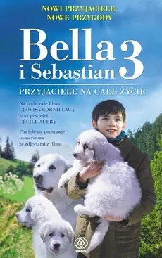 Bella i Sebastian 3 - Christine Féret-Fleury