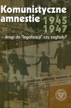 Komunistyczne amnestie lat 1945-1947
