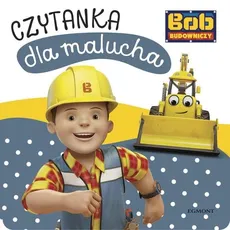 Bob Budowniczy Czytanka dla malucha - Outlet - Adrianna Zabrzewska