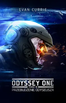 Odyssey One Tom 6 Przebudzenie Odyseusza - Outlet - Evan Currie