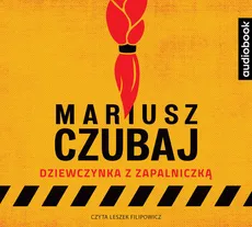 Dziewczynka z zapalniczką - CD - Mariusz Czubaj