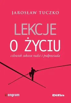 Lekcje o życiu - Outlet - Jarosław Tuczko