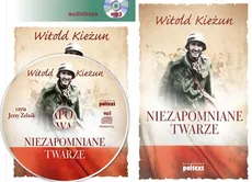 Niezapomniane twarze + CD - Witold Kieżun
