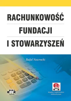 Rachunkowość fundacji i stowarzyszeń (z suplementem elektronicznym) - Outlet - Rafał Nawrocki