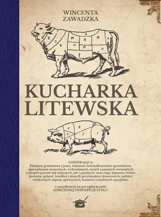 Kucharka litewska - Wincentyna Zawadzka