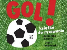 GOL! Książka do rysowania - Outlet - Agnieszka Malmon, Józef Skowroński