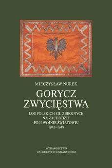 Gorycz zwycięstwa - Outlet - Mieczysław Nurek