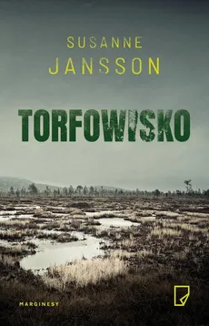Torfowisko - Outlet - Susanne Jansson
