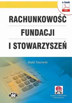 Rachunkowość fundacji i stowarzyszeń (e-book z suplementem elektronicznym) - Rafał Nawrocki