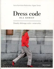 Dress code dla kobiet - Outlet - Irena Kamińska-Radomska, Agata Tanter